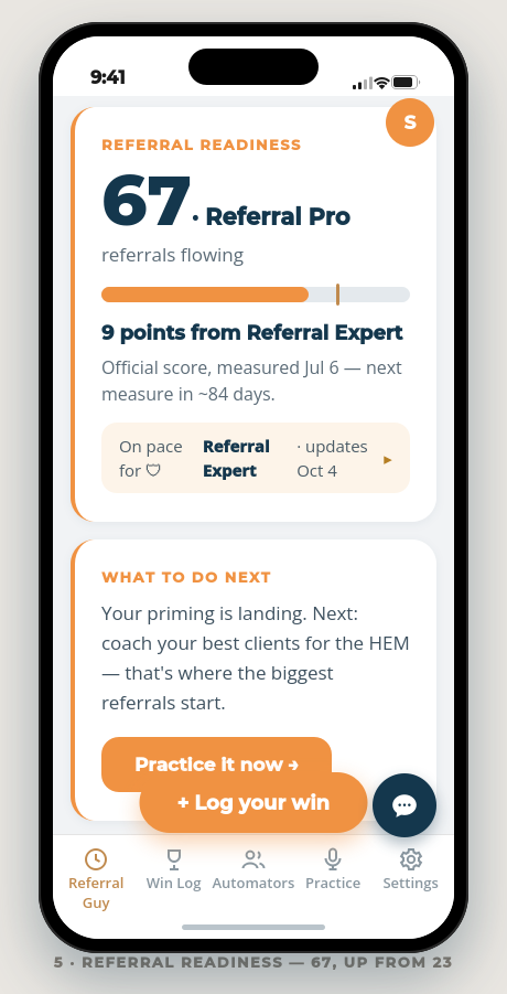 The Referral Guy Referral Readiness screen — score 67, Referral Pro, 9 points from Referral Expert, on pace for Expert