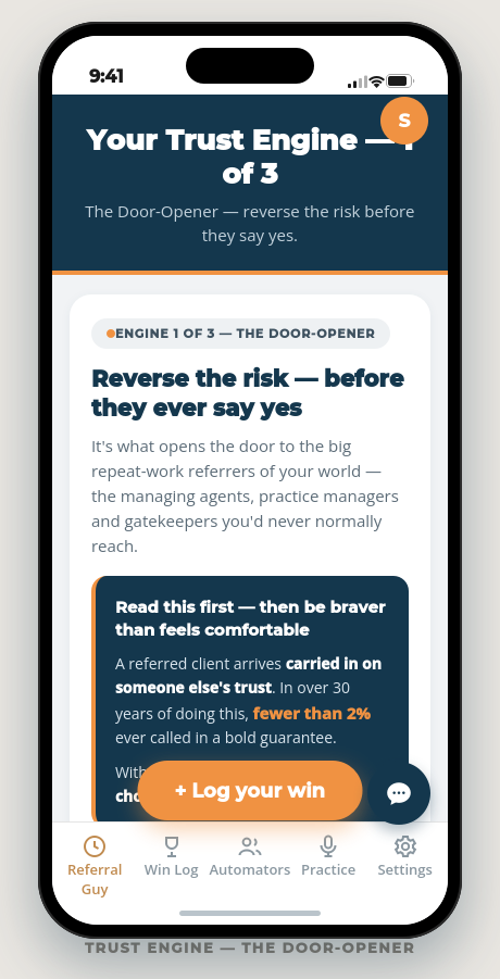 The Referral Guy Trust Engine screen — writing the Door-Opener guarantee that reverses the referrer's risk before they say yes (engine 1 of 3)