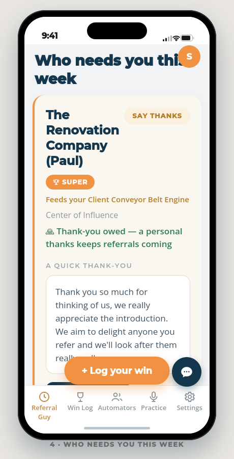 The Referral Guy Who-needs-you-this-week screen — The Renovation Company (Paul), a Super-Automator, flagged with a thank-you owed and a ready-written message